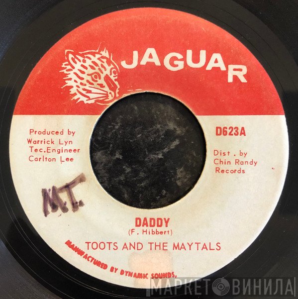 Toots & The Maytals - Daddy / It Was Written Down
