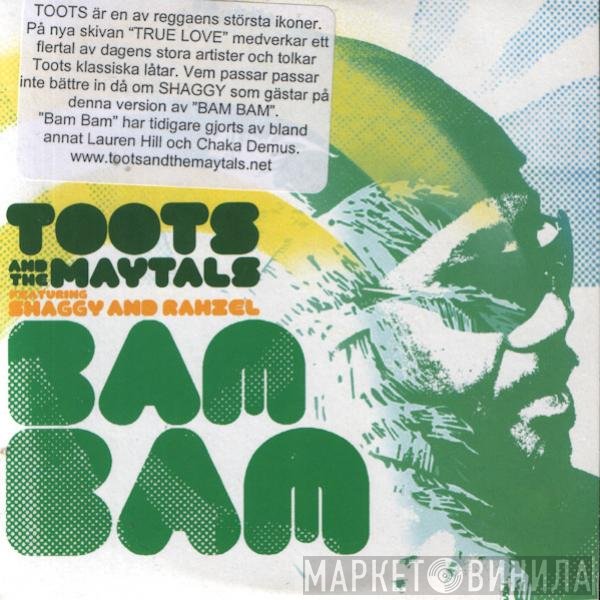 Toots & The Maytals Featuring Shaggy And Rahzel  - Bam Bam