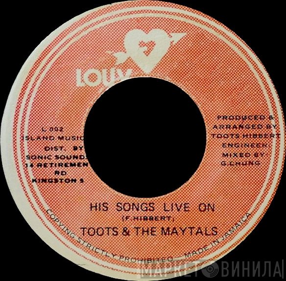 Toots & The Maytals - His Songs Live On