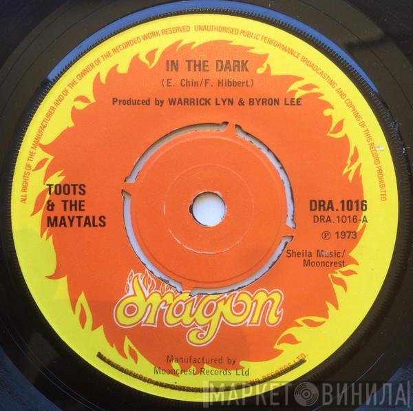 Toots & The Maytals - In The Dark / Sailing On