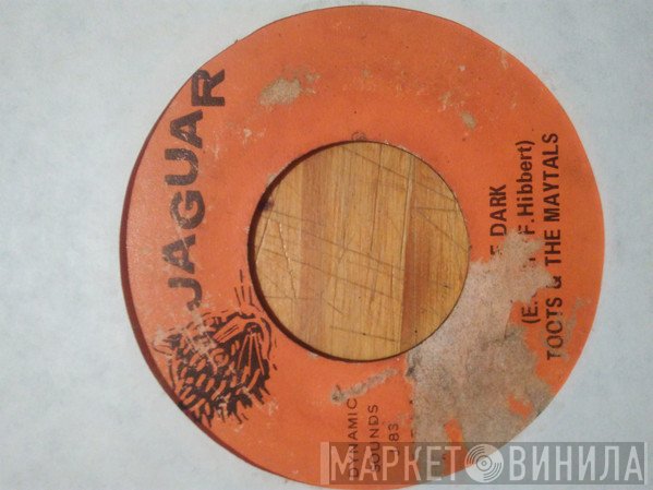 Toots & The Maytals - In The Dark / Sailing On
