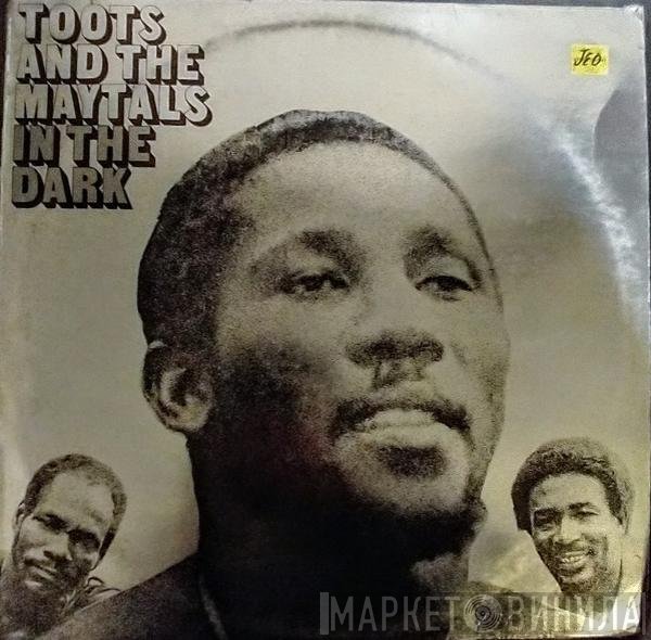 Toots & The Maytals  - In The Dark