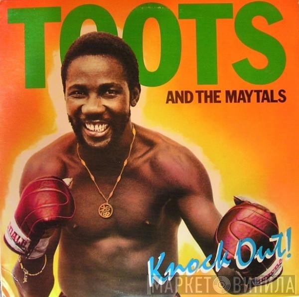 Toots & The Maytals  - Knock Out!