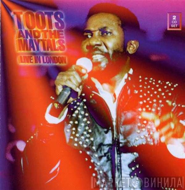 Toots & The Maytals  - Live In London