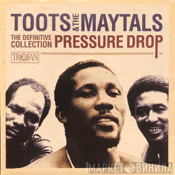 Toots & The Maytals  - Pressure Drop - The Definitive Collection