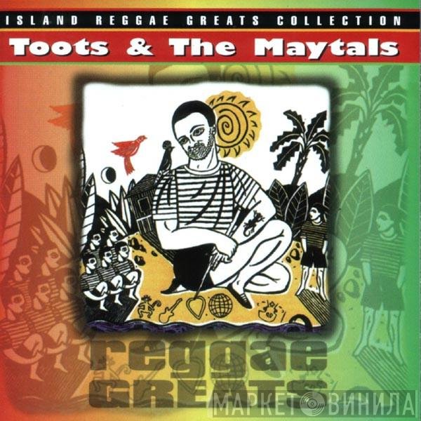 Toots &amp; The Maytals - Reggae Greats