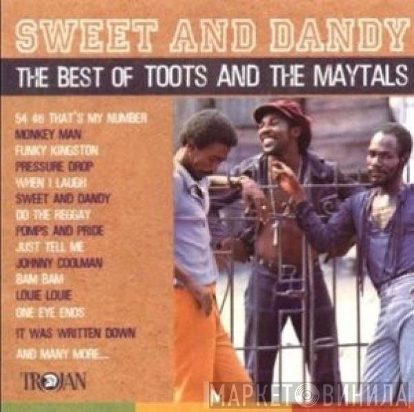 Toots & The Maytals  - Sweet And Dandy