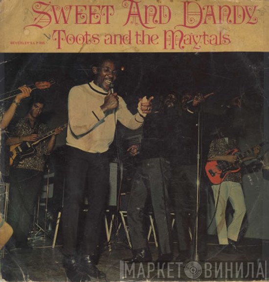 Toots & The Maytals  - Sweet And Dandy