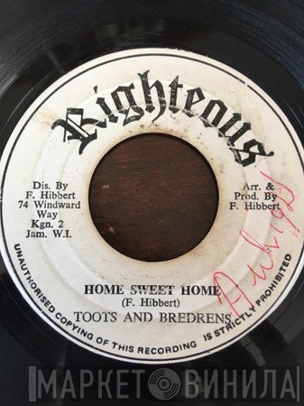 Toots And Bredrens - Home Sweet Home