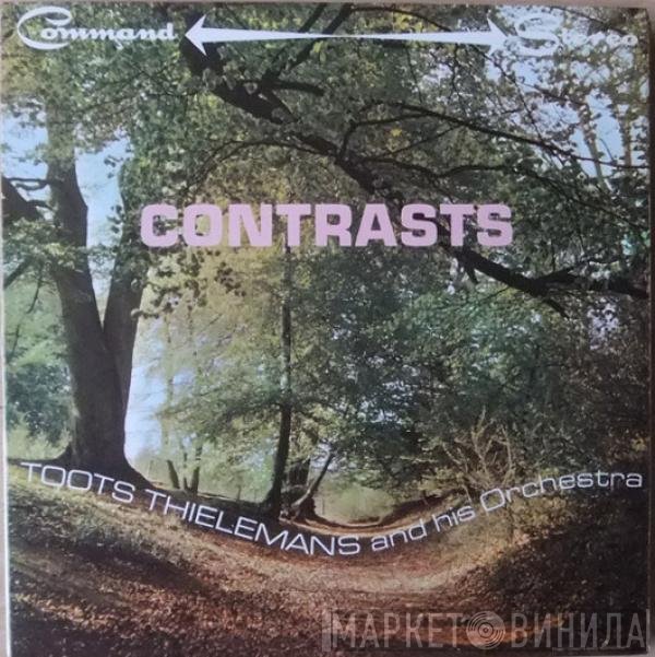Toots Thielemans And His Orchestra - Contrasts... The Provocative Musical Genius Of Toots Thielemans