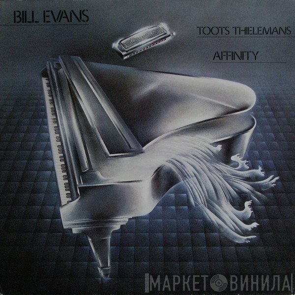 Toots Thielemans, Bill Evans - Affinity