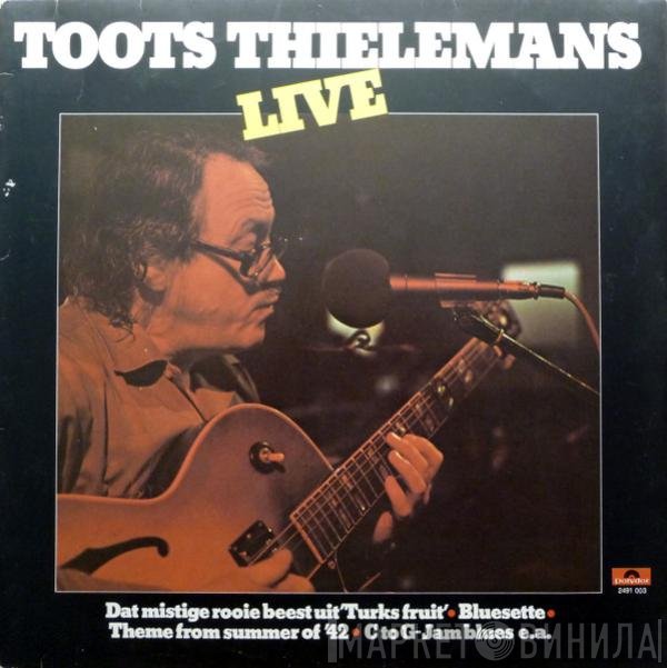 Toots Thielemans  - Live