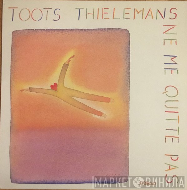 Toots Thielemans - Ne Me Quitte Pas