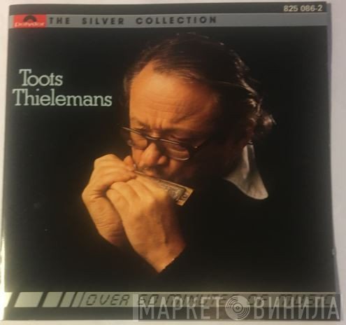 Toots Thielemans  - The Silver Collection