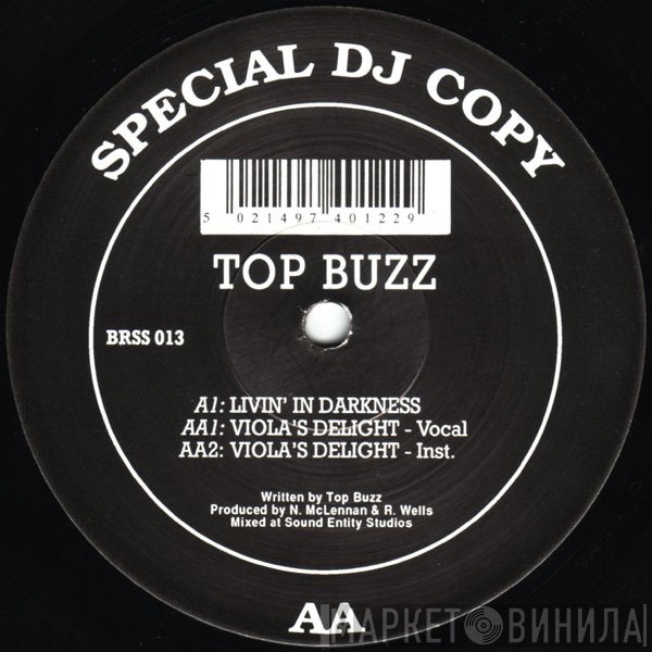 Top Buzz - Livin' In Darkness / Viola's Delight
