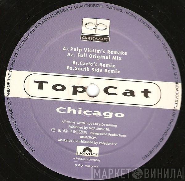 Top Cat  - Chicago