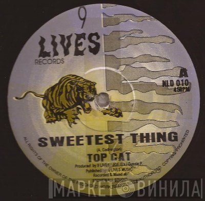 Top Cat - Sweetest Thing