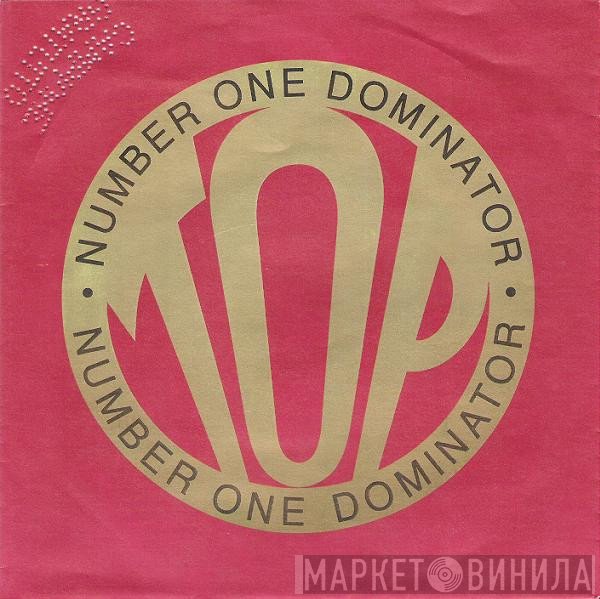 Top  - Number One Dominator