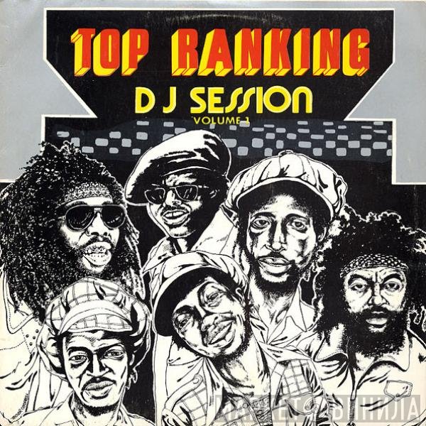  - Top Ranking DJ Session Volume 1