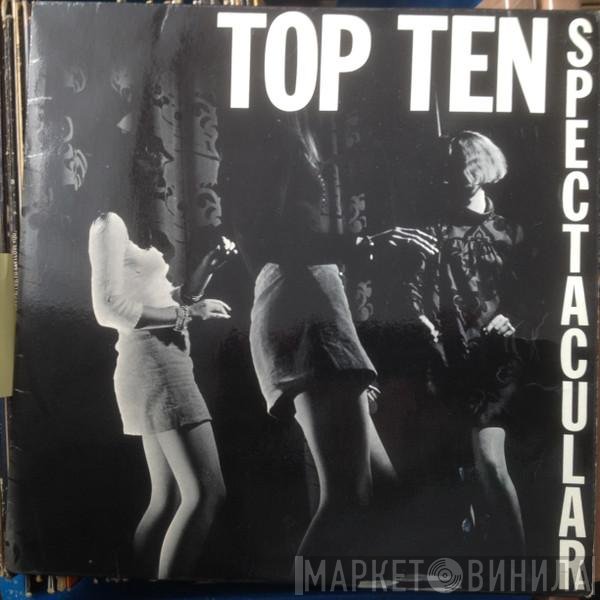  - Top Ten Spectacular