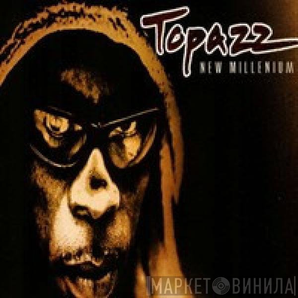 Topazz  - New Millenium
