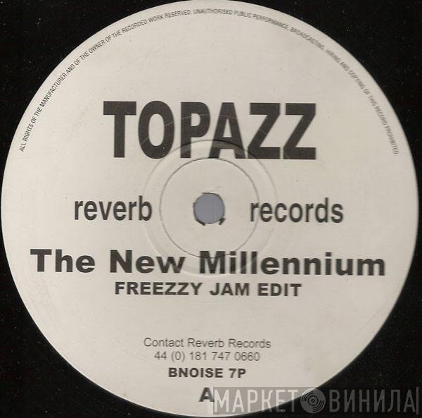 Topazz - The New Millennium