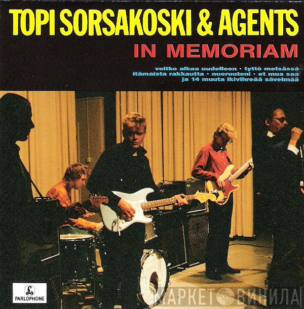 Topi Sorsakoski & Agents  - In Memoriam