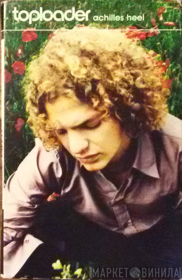 Toploader - Achilles Heel