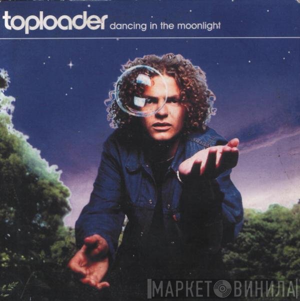 Toploader  - Dancing In The Moonlight