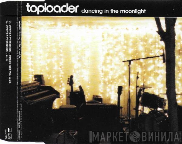 Toploader  - Dancing In The Moonlight