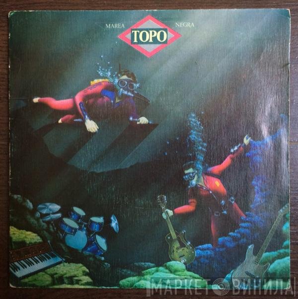 Topo   - Marea Negra
