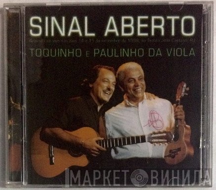Toquinho E Paulinho Da Viola  - Sinal Aberto