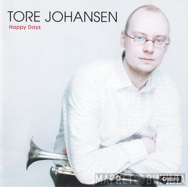 Tore Johansen  - Happy Days