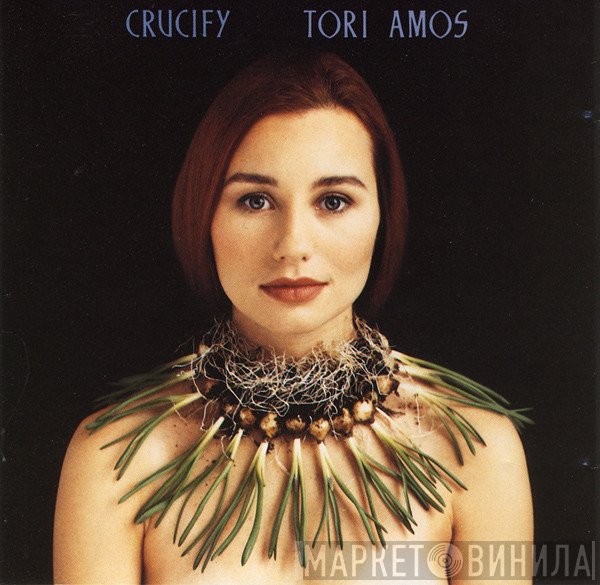 Tori Amos  - Crucify