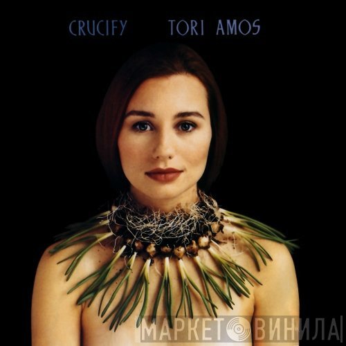 Tori Amos  - Crucify