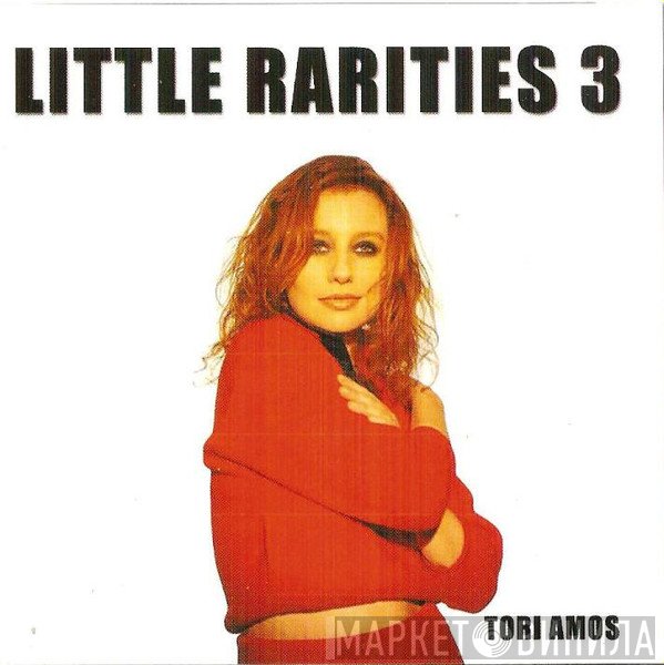Tori Amos  - Little Rarities 3