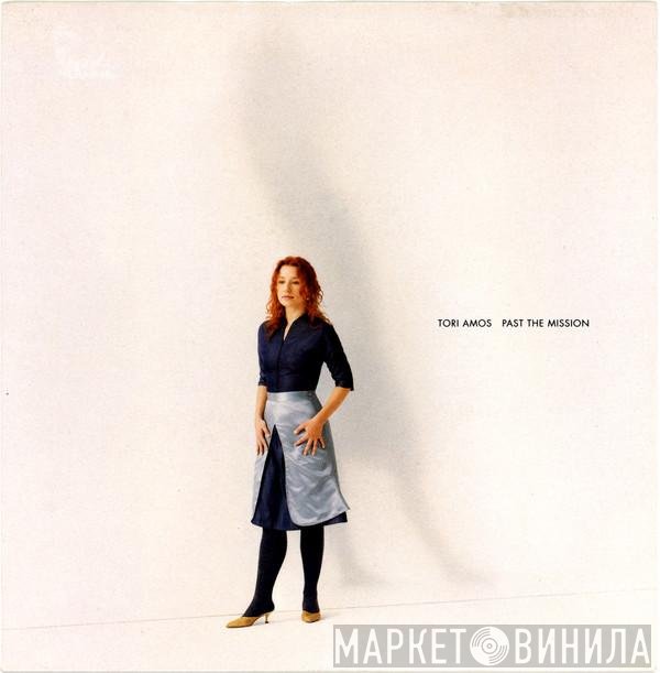 Tori Amos - Past The Mission