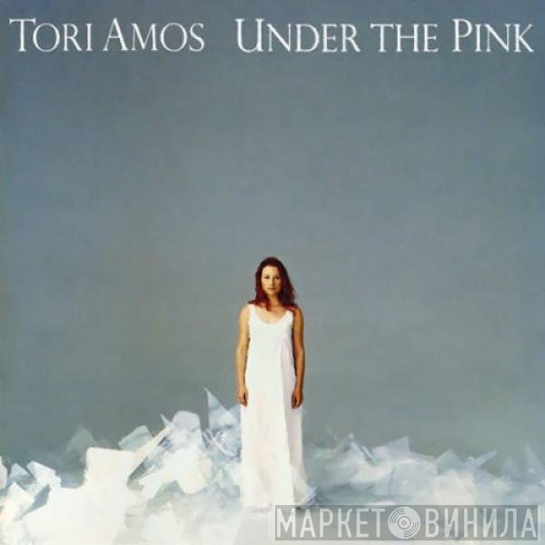 Tori Amos - Under The Pink