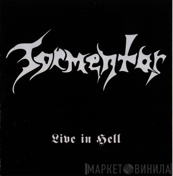 Tormentor   - Live In Hell