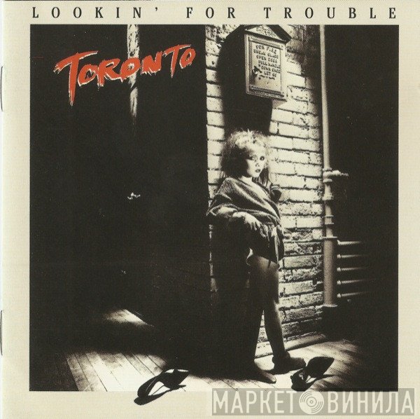 Toronto   - Lookin' For Trouble
