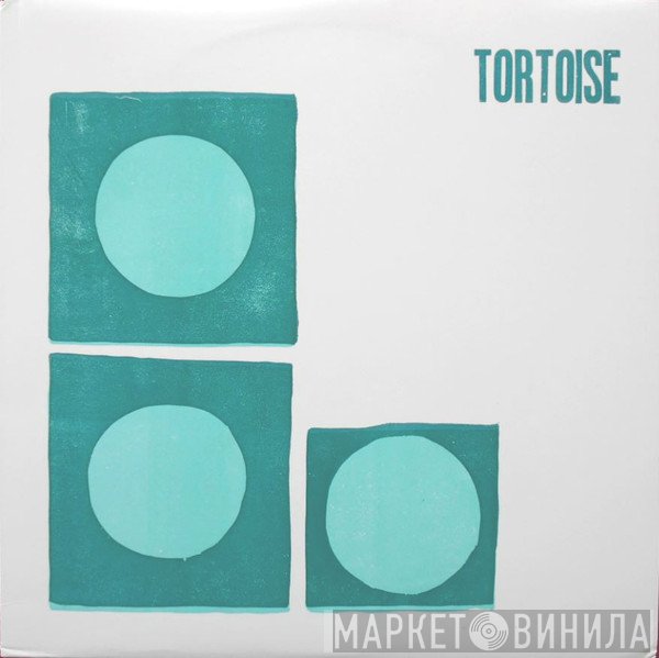 Tortoise  - Tortoise