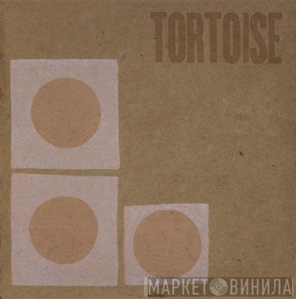 Tortoise  - Tortoise