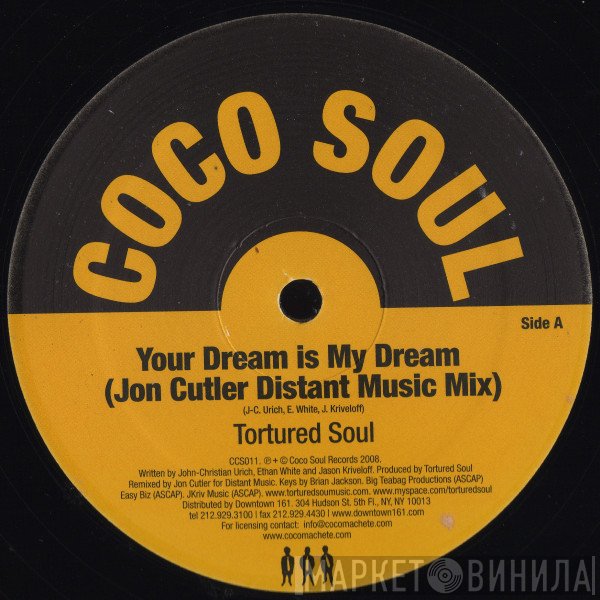 Tortured Soul - Your Dream Is My Dream (Jon Cutler Remix)