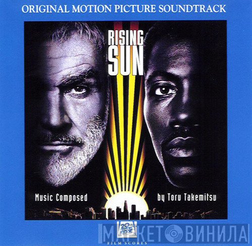 Toru Takemitsu  - Rising Sun (Original Motion Picture Soundtrack)