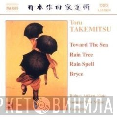 Toru Takemitsu - Toronto New Music Ensemble - Robert Aitken   - Chamber Music