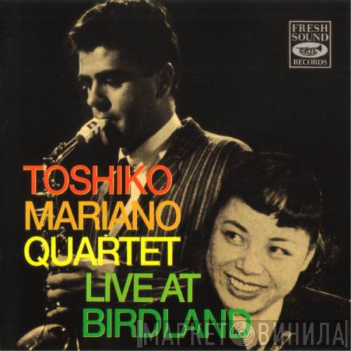 Toshiko Mariano Quartet - Live At Birdland