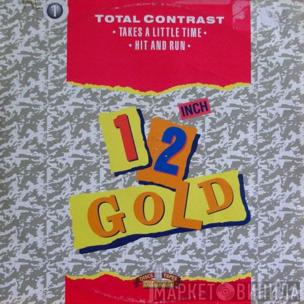 Total Contrast - Takes A Little Time / Hit And Run