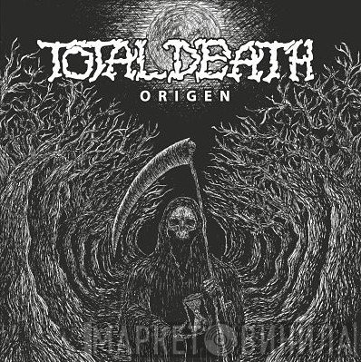 Total Death  - Origen
