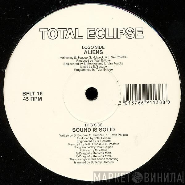 Total Eclipse  - Aliens / Sound Is Solid