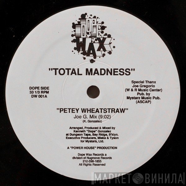 Total Madness - Petey Wheatstraw